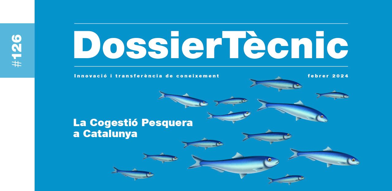 Dossier Tècnic nº 126: “La Cogestió Pesquera a Catalunya”